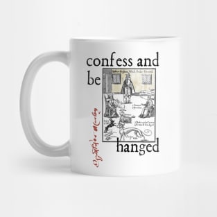 Kit Marlowe - Confess And Be Hanged Mug